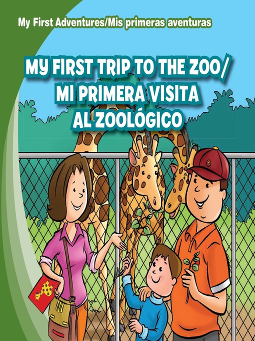 Title details for My First Trip to the Zoo / Mi primera visita al zoológico by Katie Kawa - Available